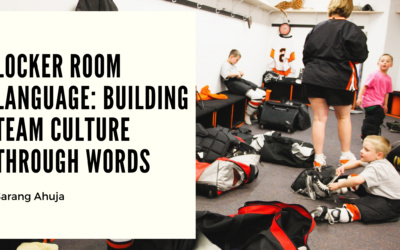 Locker Room Language: Building Team Culture Through Words