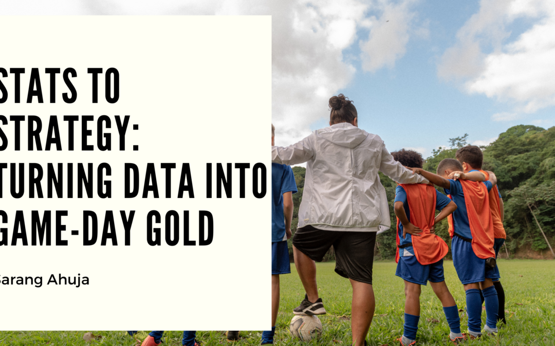 Stats to Strategy: Turning Data Into Game-Day Gold